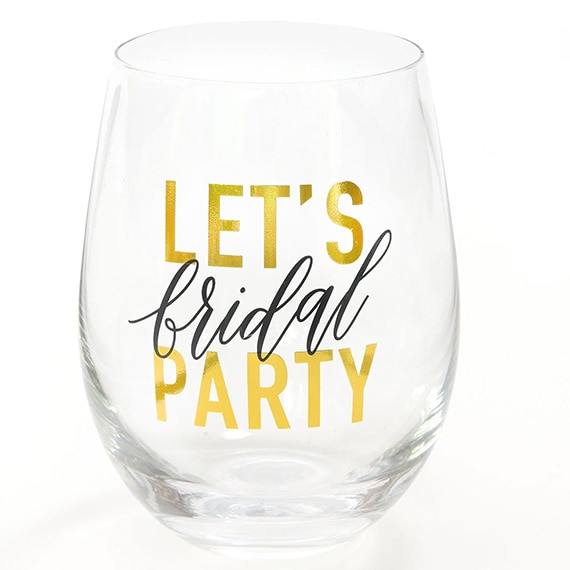 Stemless Wine Glass, 18 Oz “Let’s Bridal Party”